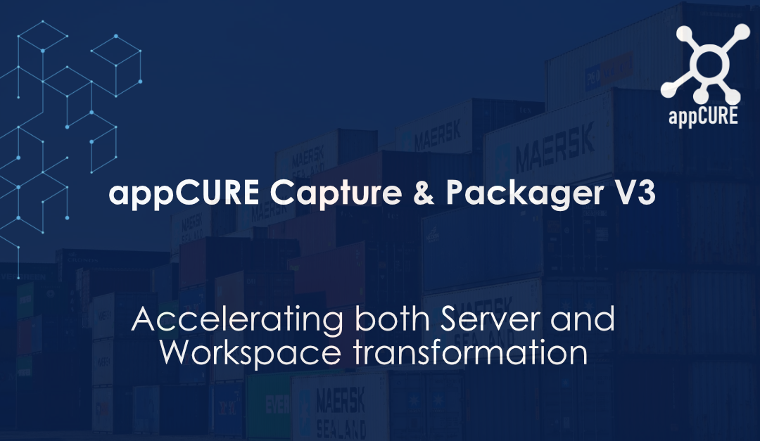 Announcing appCURE Capture and Packager V3