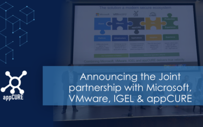 Joint partnership with Microsoft, VMware, IGEL & appCURE