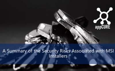 A Summary of the Security Risks Associated with MSI Installers