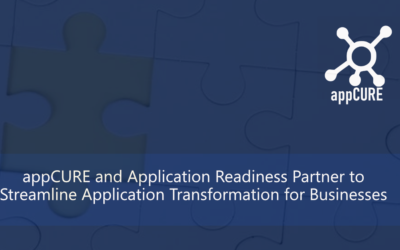 appCURE and Application Readiness Partner to Streamline Application Transformation for Businesses